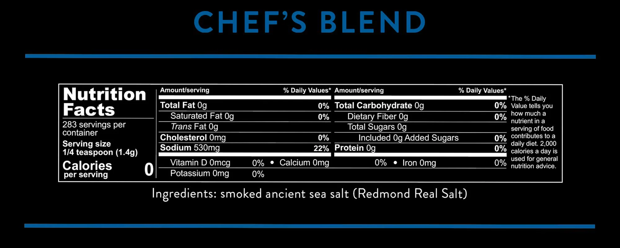 Chef's Blend ingredients: smoked ancient sea salt (Redmond Real Salt).